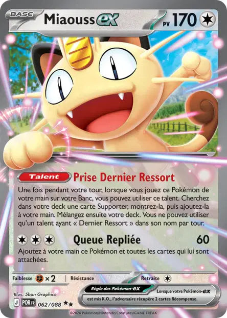 Miaouss ex (POR 062/088) - ME03 Équilibre Parfait - Carte Pokémon