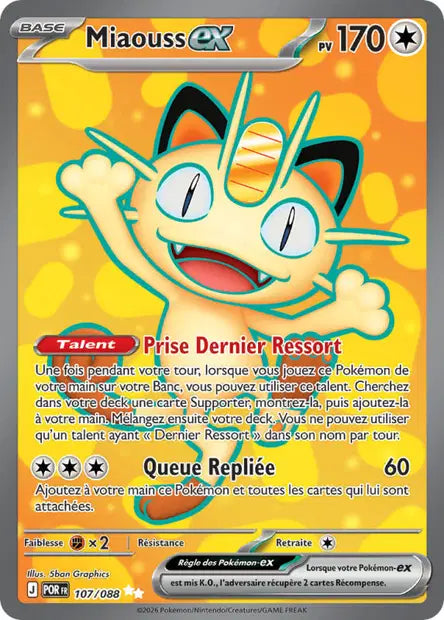 Miaouss ex (POR 107/088) - ME03 Équilibre Parfait - Carte Pokémon