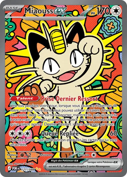 Miaouss ex (POR 121/088) - ME03 Équilibre Parfait - Carte Pokémon