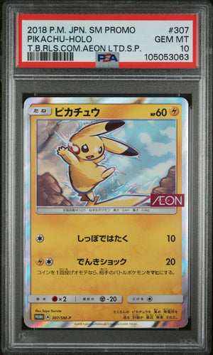 PSA 10 - Pikachu Aeon 307/SM-P Promo - 2018 T.B.RLS.COM.AEON LTD.S.P. - Japonais / Japanese